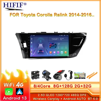 2Din Android 13 6G + 128G Автомобильный Радио Мультимедийный Видеоплеер Для Toyota Corolla Ralink 2014-2016 GPS Навигация Стерео Головное Устройство