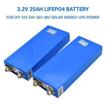 3,2 В 25Ah LiFePO4 Аккумуляторная Батарея 25000 мАч Литий Железо Фосфатные Глубокие Циклы для Diy 12 В 24 В 36 В 48 В Солнечная Энергия ИБП Мощность