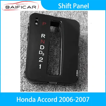 Совершенно Новая Панель Переключения Передач Baificar Для Honda Accord 2006-2007